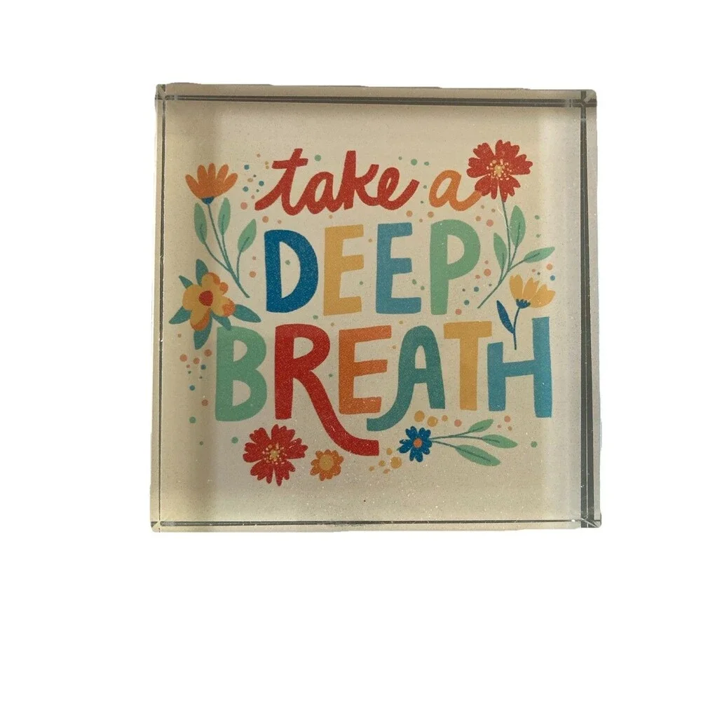 Paperweight “Take A Deep Breath” Good Condition Multi Color 4x4x1